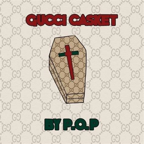 casket gucci|gucci casket song meaning.